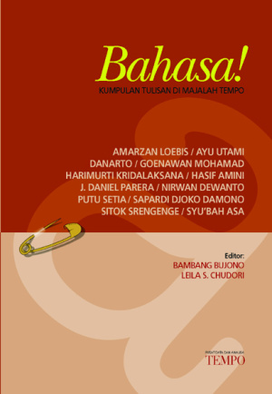 Bahasa! Kumpulan 69 Tulisan Bahasa di Majalah TEMPO