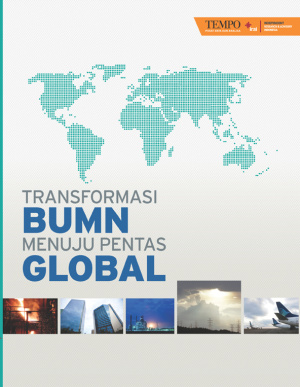 Transformasi BUMN Menuju Pentas Global