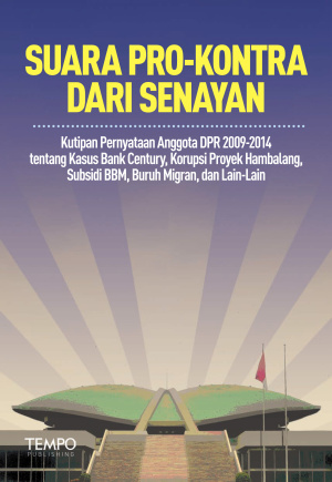 Suara Pro-Kontra dari Senayan