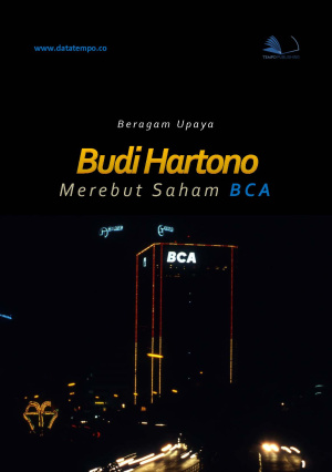 Beragam Upaya Budi Hartono Merebut Saham BCA
