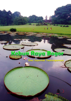 Kebun Raya Bogor dan Tantangannya