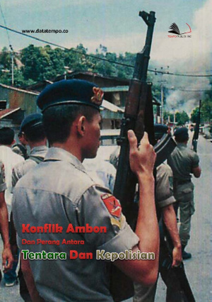 Konflik Ambon dan Perang Antara Tentara dan Kepolisian
