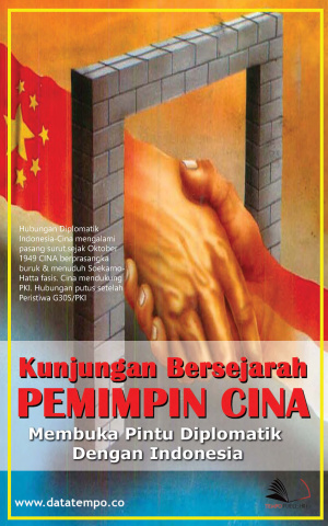 Kunjungan Bersejarah Pemimpin Cina Membuka Pintu Diplomatik Dengan Indonesia