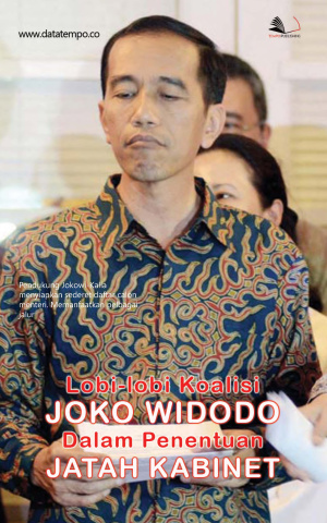 Lobi-Lobi Koalisi Joko Widodo Dalam Penentuan Jatah Kabinet