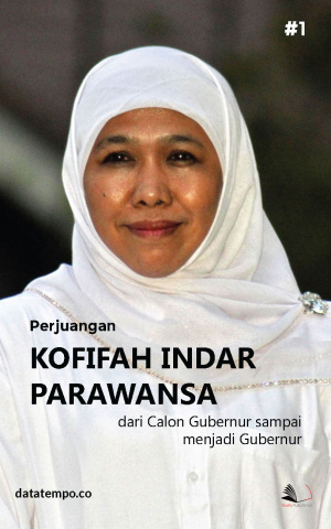 Perjuangan Kofifah Indar Parawansa dari Calon Gubernur sampai menjadi Gubernur