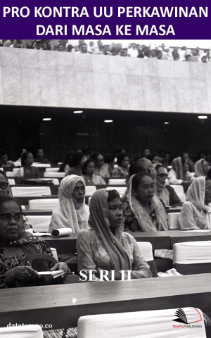 Pro Kontra UU Perkawinan dari Masa ke Masa - Seri II