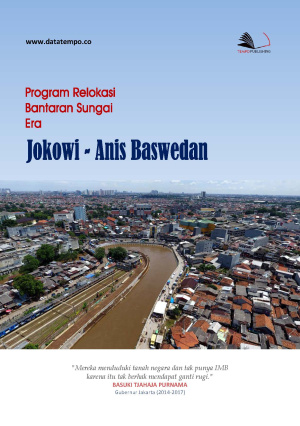 Program Relokasi Bantaran Sungai Era Jokowi-Anies Baswedan