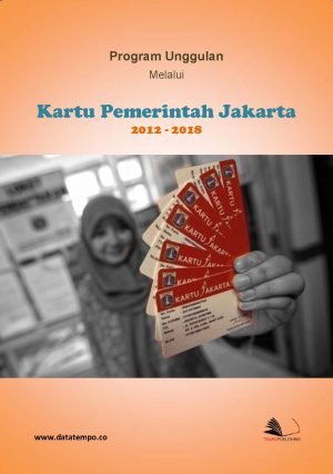 Program Unggulan Melalui Kartu Pemerintah Jakarta 2012-2018