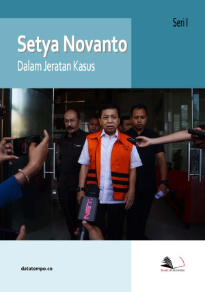 Setya Novanto dalam Jeratan Kasus - seri I