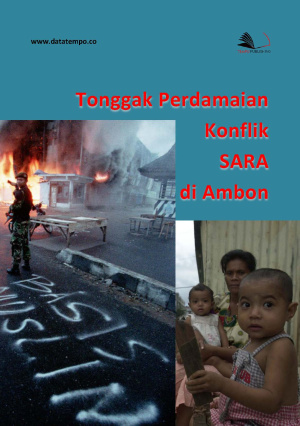 Tonggak Perdamaian Konflik SARA Di Ambon
