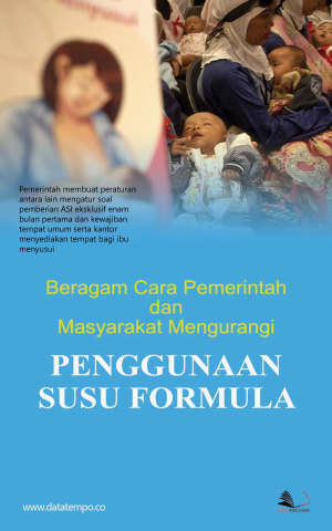 Beragam Cara Pemerintah dan Masyarakat Mengurangi Penggunaan Susu Formula
