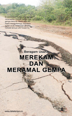Beragam Usaha Merekam dan Meramal Gempa