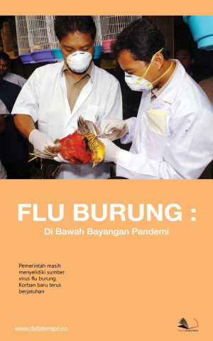 Flu Burung : Di Bawah Bayangan Pandemi