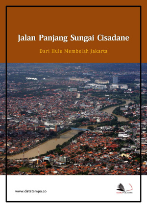 Jalan Panjang Sungai Cisadane Dari Hulu Membelah Jakarta