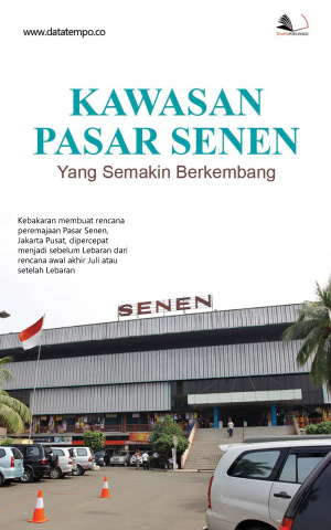 Kawasan Pasar Senen Yang Semakin Berkembang
