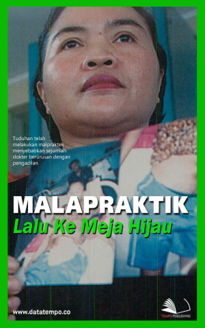 Malapraktik Lalu Ke Meja Hijau