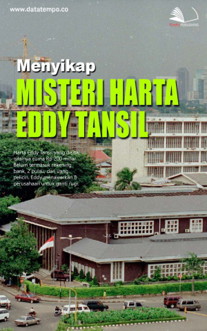 Menyikap Misteri Harta Eddy Tansil
