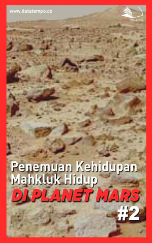 Penemuan Kehidupan Mahkluk Hidup di Planet Mars Jilid II