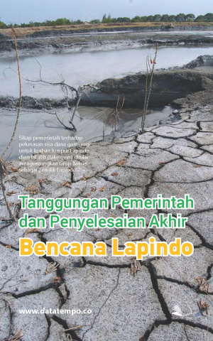 Tanggungan Pemerintah dan Penyelesaian Akhir Bencana Lapindo