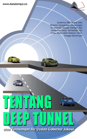 Tentang Deep Tunnel atau Terowongan Air Usulan Gubernur Jokowi