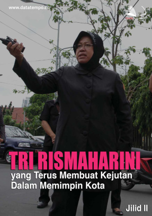 Tri Rismaharini yang Terus Membuat Kejutan Dalam Memimpin Kota Jilid II