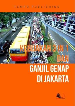 Kebijakan 3 in 1 dan Ganjil Genap di Jakarta
