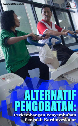 Alternatif Pengobatan: Perkembangan Penyembuhan Penyakit Kardioveskular