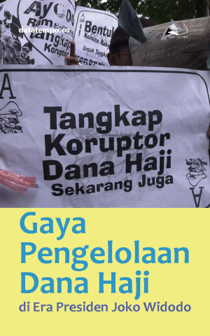 Gaya Pengelolaan Dana Haji di Era Presiden Joko Widodo