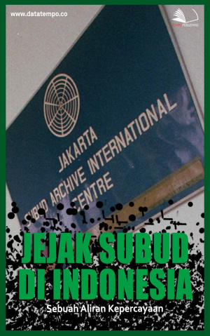 Jejak Subud di Indonesia - Sebuah Aliran Kepercayaan
