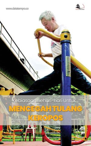 Kebiasaan Sehari-hari untuk Mencegah Tulang Keropos