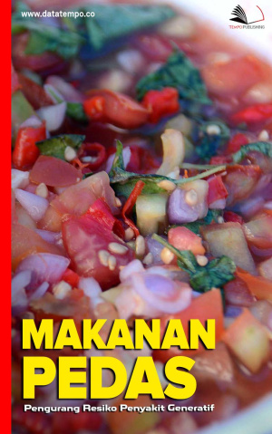 Makanan Pedas Pengurang Resiko Penyakit Generatif