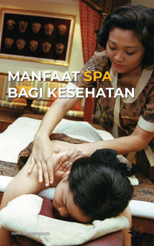Manfaat SPA bagi Kesehatan