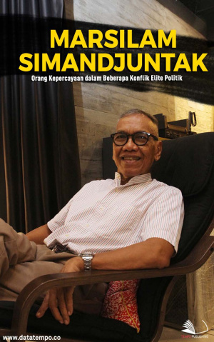 Marsilam Simandjuntak, Orang Kepercayaan dalam Beberapa Konflik Elite Politik