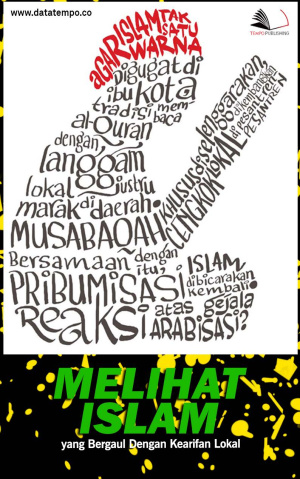 Melihat Islam yang Bergaul dengan Kearifan Lokal