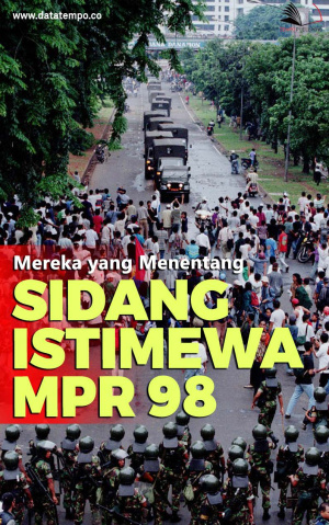 Mereka yang Menentang Sidang Istimewa MPR 98