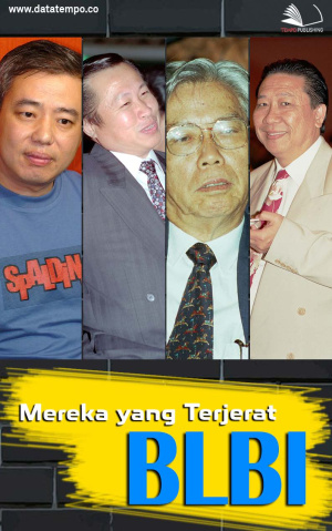 Mereka yang Terjerat BLBI
