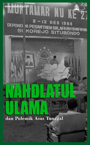 Nahdlatul Ulama dan Polemik Asas Tunggal