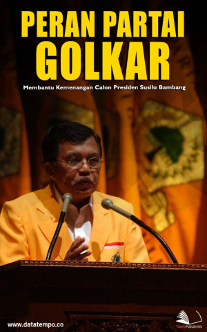 Peran Partai Golkar Membantu Kemenangan Calon Presiden Susilo Bambang Yudhoyono Jusuf Kalla 2004