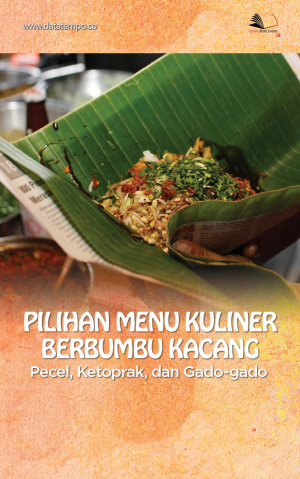Pilihan Menu Kuliner Berbumbu Kacang: Pecel, Ketoprak, dan Gado-gado