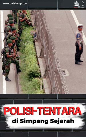 Polisi-Tentara di Simpang Sejarah