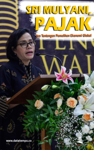 Sri Mulyani, Pajak, dan Tantangan Pemulihan Ekonomi Global
