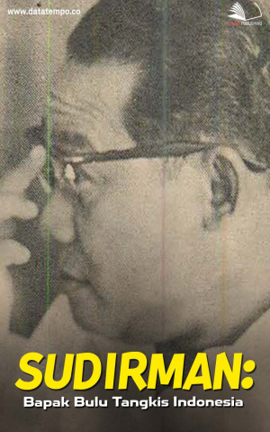 Sudirman: Bapak Bulu Tangkis Indonesia