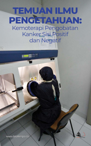 Temuan Ilmu Pengetahuan: Kemoterapi Pengobatan Kanker Sisi Positif dan Negatif