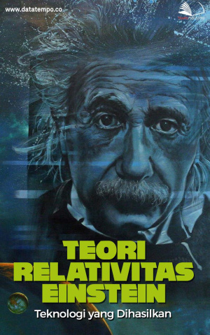 Teori Relativitas Einstein dan Hubungan dengan Rutinitas Manusia