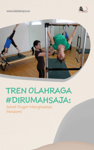 Tren Olahraga #dirumahsaja: Sehat Bugar Menghadapi Pandemi