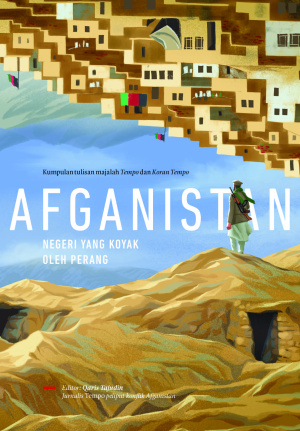 Afganistan: Negeri yang Koyak oleh Perang