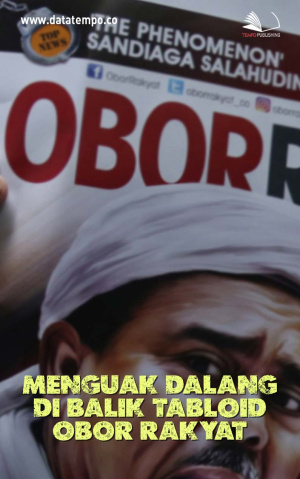 Menguak Dalang di Balik Tabloid Obor Rakyat