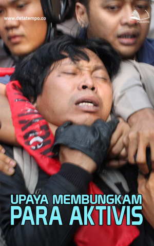 Upaya Membungkam Para Aktivis
