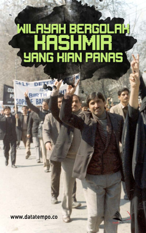 Wilayah Bergolak Kashmir yang Kian Panas