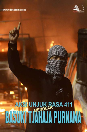 Aksi Unjuk Rasa 411 Menolak Basuki Tjahaja Purnama